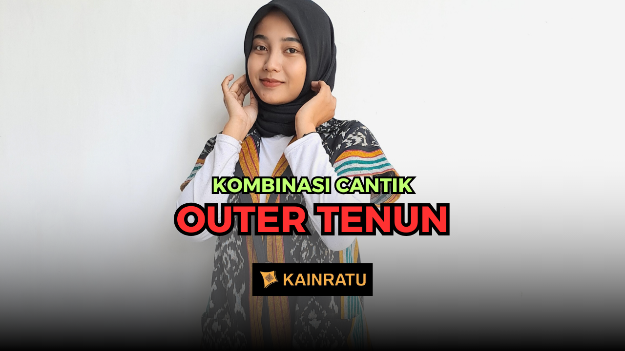 outer tenun wanita kombinasi polos outer tenun wanita kombinasi polos