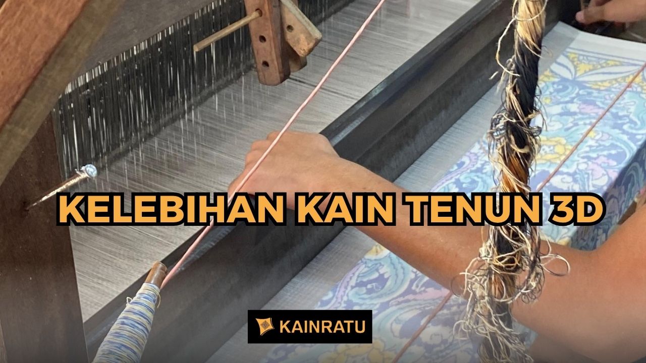 kelebihan-tenun-3D